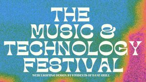 Music & Technology Festival graphic