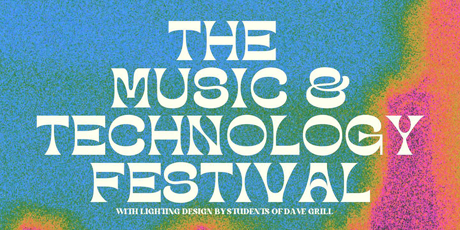 Music & Technology Festival Showcase