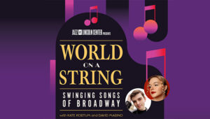 Promotional Graphic for Jazz at Lincoln Center presents World on a String
