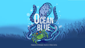 Mermaid Theatre of Nova Scotia Ocean Blue poster with title and cartoon octopus.