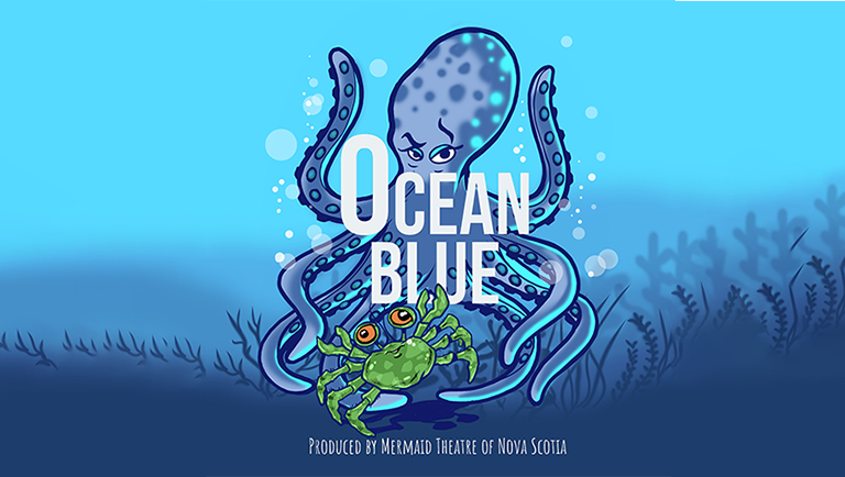 Mermaid Theatre of Nova Scotia Ocean Blue poster with title and cartoon octopus.
