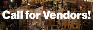 Booth at a craft fair with text overlay that reads "Call for vendors"